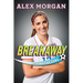 Breakaway: Beyond the Goal