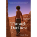 Through the Darkness: A Story of Love from the Other Side