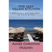 The Sexy Vegan Kitchen: Culinary Adventures In Love & Sex
