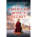 The American Wife's Secret: Epic, heartbreaking and unputdownable World War 2 fiction