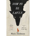 How to Be Eaten
