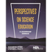 Perspectives on Science Education: A Leadership Seminar