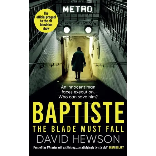 Baptiste: The Blade Must Fall: The Official Prequel to the Hit Television Show - Paperback