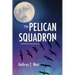 The Pelican Squadron