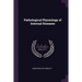 Pathological Physiology of Internal Diseases