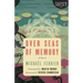 Over Seas of Memory