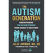 The Autism Generation: Understanding the Autism Epidemic from Causes to Solutions