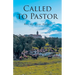 Called To Pastor