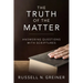 The Truth of the Matter: Answering Questions with Scriptures