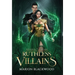 Ruthless Villains