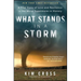 What Stands in a Storm: A True Story of Love and Resilience in the Worst Superstorm in History