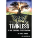 Twinless: A Ride Exceeded Its Destination