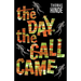 The Day the Call Came