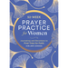 52-Week Prayer Practice for Women: Journaling and Devotions to Find Time for Faith