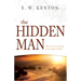 The Hidden Man: The Secret to Living in the Spirit Realm