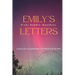Emily's Letters: Living and Loving between this World and the Next