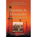 Raisins & Almonds . . . and Texas Oil! Jewish Life in the Great East Texas Oil Field