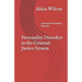 Personality Disorders in the Criminal Justice System: Antisocial Personality Disorder