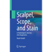Scalpel, Scope, and Stain: A Pathologist's Journey Into Diagnostics