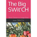 The Big SWit'CH: Short Stories in Large Print