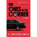The Ones in the Corner