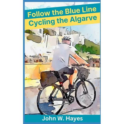 Follow the Blue Line: Cycling the Algarve