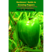 Gardener's Guide to the Pepper: A Guide Book for Planting, Growing and Harvesting Peppers