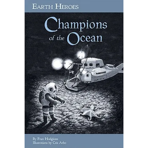 Earth Heroes: Champions of the Ocean