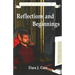 Reflections and Beginnings