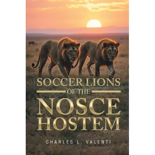 Soccer Lions of the Nosce Hostem