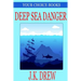 Deep Sea Danger (Your Choice Books #1)