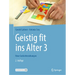 Geistig Fit Ins Alter 3: Neue Gedächtnisübungen