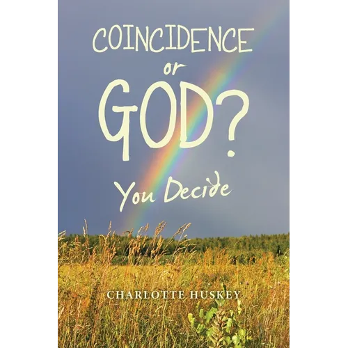 Coincidence or God?: You Decide