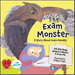 The Exam Monster: A Story about Exam Anxiety