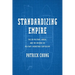 Standardizing Empire: The Us Military, Korea, and the Origins of Military-Industrial Capitalism