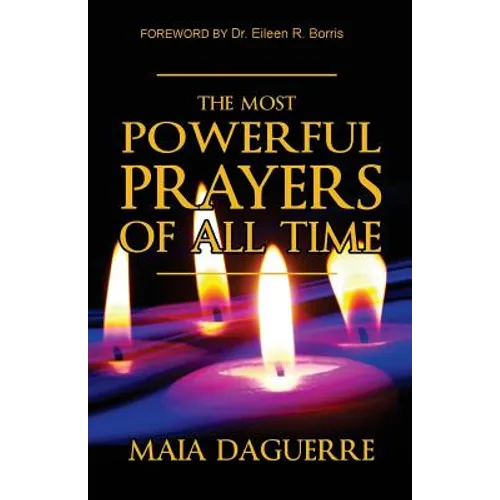 The Most Powerful Prayers of All Time