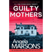 Guilty Mothers: An utterly addictive and nail-biting crime thriller