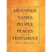 Meanings of the Names of People and Places in the Old Testament