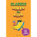 Classic Jokes for Kids: Joke Book for Boys and Girls (Ages 6-8)