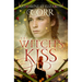 The Witch's Kiss: Volume 1