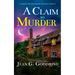 A Claim to Murder: an absolutely gripping British cozy murder mystery full of twists