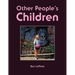Other People's Children