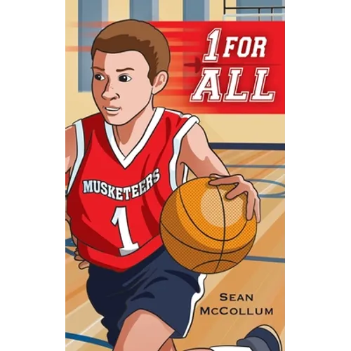 1 For All: A Basketball Story About the Meaning of Team