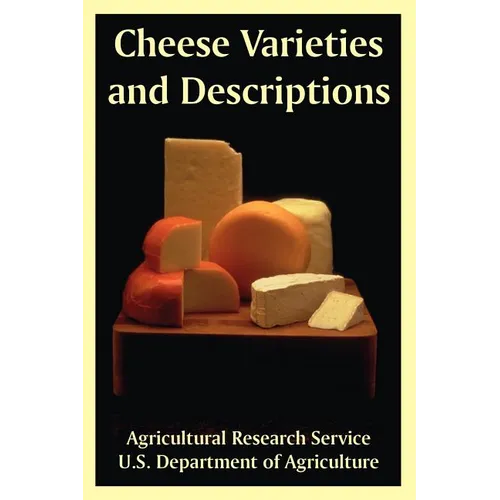 Cheese Varieties and Descriptions