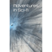 Adventures in Sci-fi