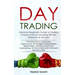 Day Trading: Absolute Beginners Guide to Trading Cryptocurrency including Bitcoin, Ethereum & Altcoins
