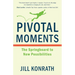 Pivotal Moments