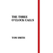The Three O'Clock Calls