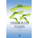Unscheduled Flights: Poems