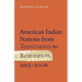 American Indian Nations from Termination to Restoration, 1953-2006